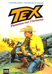 Tex - Tome 1 - Flammes sur L'Arizona (Semic)