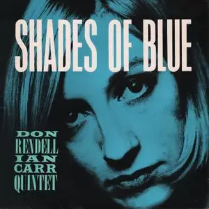 The Don Rendell / Ian Carr Quintet - Shades Of Blue (1965/2018) [Official Digital Download 24/96]