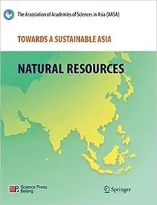 Towards a Sustainable Asia: Natural Resources