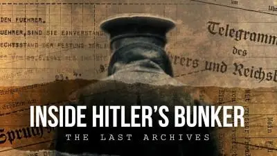 SBS - Inside Hitler's Bunker The Last Archives (2019)