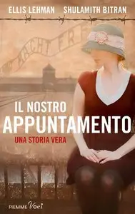 Ellis Lehman, Shulamith Bitran - Il nostro appuntamento