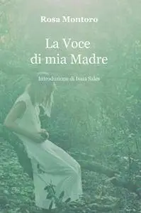 La Voce di mia Madre