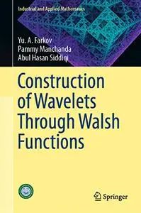 Construction of Wavelets Through Walsh Functions (Repost)