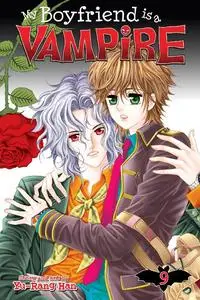 Seven Seas Entertainment-My Boyfriend Is A Vampire Vol 09 2016 Hybrid Comic eBook