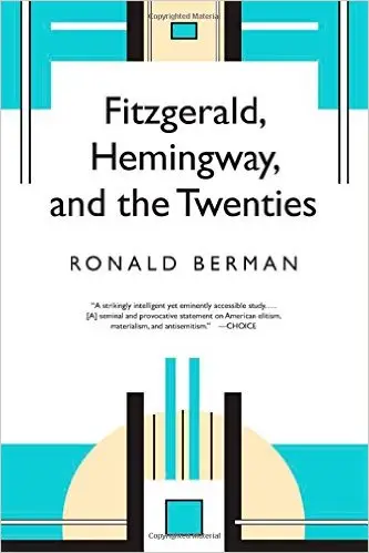 Fitzgerald, Hemingway, and the Twenties