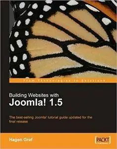 Building Websites with Joomla! 1.5: The best-selling Joomla!