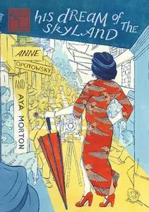 IDW-His Dream Of The Skyland The Walled City Trilogy Book One 2020 Hybrid Comic eBook