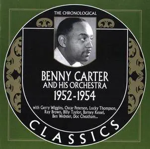 Benny Carter And His Orchestra - 1952-1954 (2005)