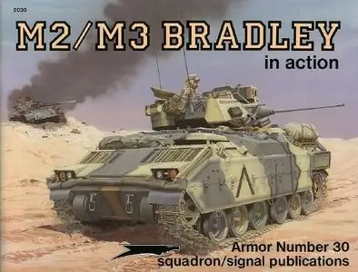 Armor Number 30: M2/M3 Bradley in action (Repost)