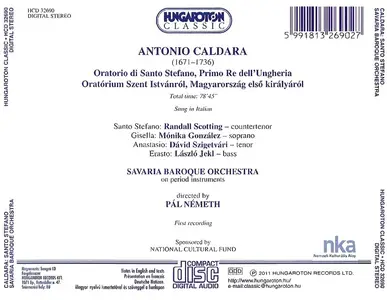 Pál Németh, Savaria Baroque Orchestra - Antonio Caldara: Oratorio di Santo Stefano primo re dell'Ungheria (2011)