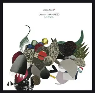 Chris Speed & Lama - Lamaçal (2013)