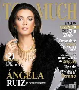 Too Much - Junio-Agosto 2016