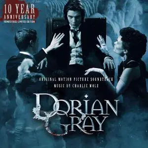 Charlie Mole - Dorian Gray. 10 Year Anniversary Remastered Limited Edition (Original Motion Picture Score) [2012]