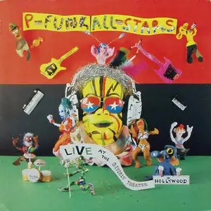 P.Funk All Stars - Live At The Beverly Theatre In Hollywood (1990)