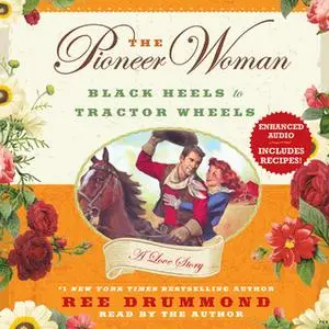 «The Pioneer Woman» by Ree Drummond