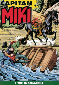 Capitan Miki A Colori - Volume 88 - I Tre Indomabili