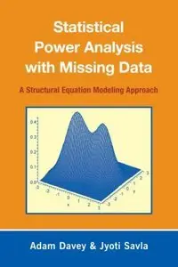 Statistical Power Analysis with Missing Data: A Structural Equation Modeling Approach (Repost)