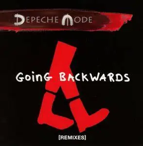 Depeche Mode - Going Backwards (Remixes) (2017)