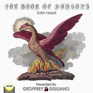 «The Book of Dragons» by Edith Nesbit