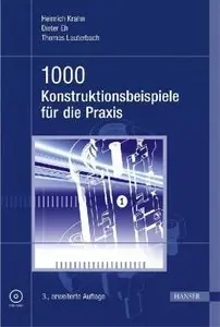 1000 Konstruktionsbeispiele fuer die Praxis