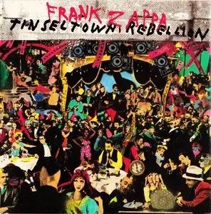 Frank Zappa - Tinseltown Rebellion (1981) {1995 Ryko Remaster Complete Series}