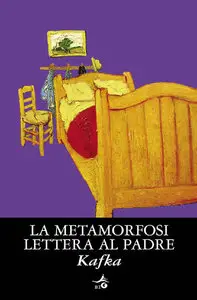 Franz Kafka - La metamorfosi. Lettera al padre (Giunti)