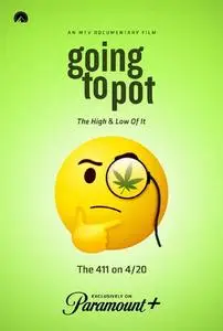 Going to Pot: The Highs and Lows of It (2021)