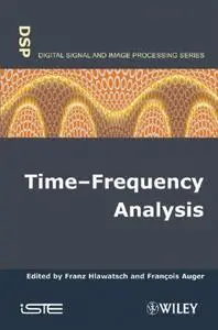 Time-Frequency Analysis: Concepts and Methods (repost)