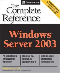 Windows Server 2003: The Complete Reference (Repost)