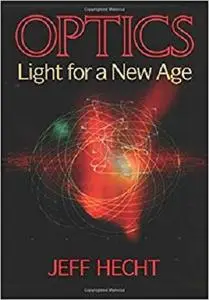 Optics: Light for a New Age