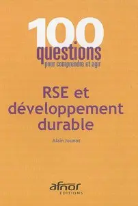 100 questions pour comprendre et agir - RSE et développement durable