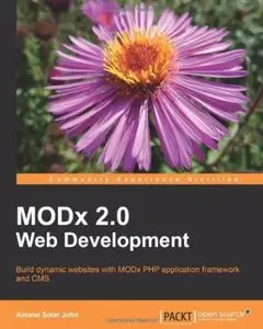 MODx 2.0 Web Development (2nd Edition) [Repost]