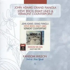 John Adams - Grand Pianola Music · Steve Reich - Vermont Counterpoint (1985)