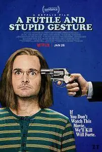 A Futile And Stupid Gesture (2018)