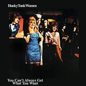 The Rolling Stones - Honky Tonk Women / You Can't Always Get What You Want (Single) (2019) [Official Digital Download 24/192]