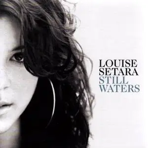 Louise Setara - Still Waters (2007)