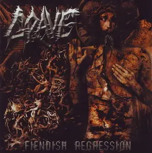 Grave - Fiendish Regression (2004)