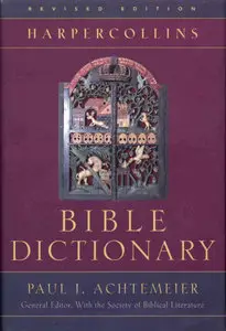 The HarperCollins Bible Dictionary, Revised Edition
