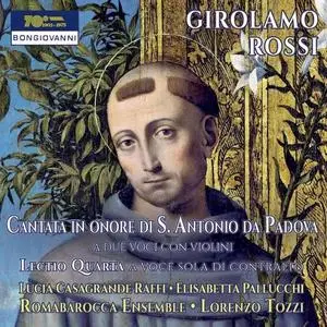 Lucia Casagrande Raffi - Rossi - Cantata in onore di S. Antonio da Padova & Lectio quarta (2020) [Official Digital Download]