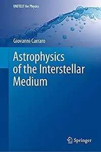 Astrophysics of the Interstellar Medium