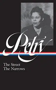 Ann Petry: The Street, The Narrows