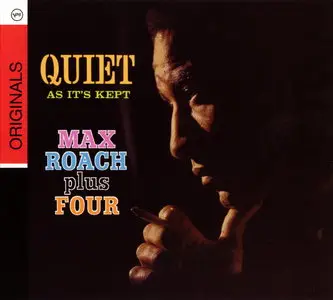 Max Roach Plus Four - Quiet As It's Kept (1960) [Remastered 2009]