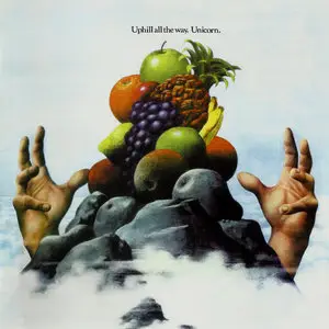 Unicorn - Uphill All The Way (1971) [Reissue 2009]