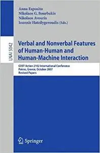 Verbal and Nonverbal Features of Human-Human and Human-Machine Interaction