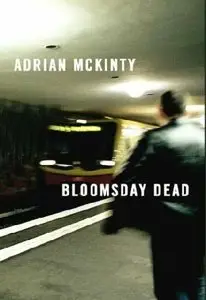 The Bloomsday Dead: A Novel [Audiobook]