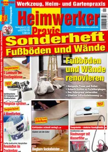 Heimwerker Praxis Magazin Sonderheft Fussböden und Wände No 01 (11-2015)