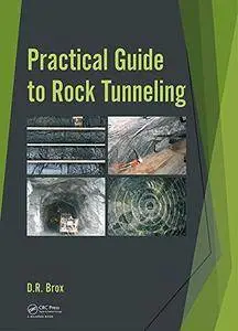 Practical Guide to Rock Tunneling
