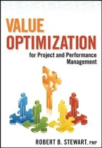 Value Optimization for Project and Performance Management (repost)