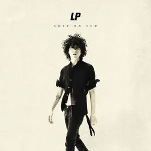 LP - Lost On You (2016/2017)