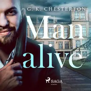 «Manalive» by G.K.Chesterton